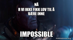 Thanos - Impossible
