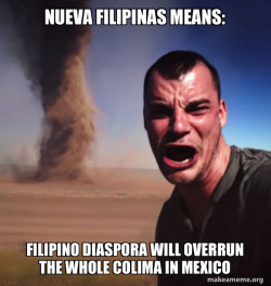 Nueva Filipinas Means: Filipino Diaspora will overrun the whole Colima in Mexico 