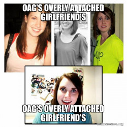 OAG's Overly Attached GirlFriend's
