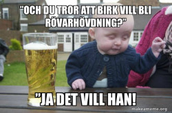 Drunk Baby