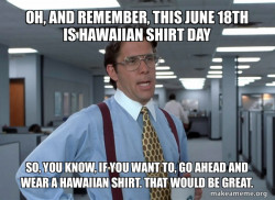 That Would Be Great (Office Space Bill Lumbergh)