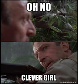 Clever Girl