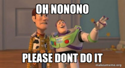 Buzz and Woody (Toy Story) Meme