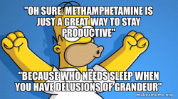 Sarcastic comment about methamphetamine use