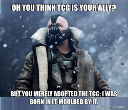 Bane (born into it, molded by it)