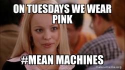 On Tuesdays we wear pink