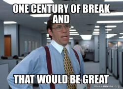 That Would Be Great (Office Space Bill Lumbergh)