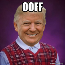 Bad Luck Trump