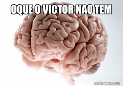 Scumbag Brain