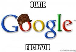 Scumbag Google