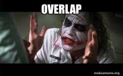 Overlap EVERYWHERE