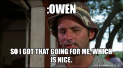 Bill Murry Caddyshack (So I got that going for me)