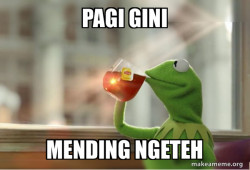 Kermit Drinking Tea
