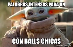 Baby Yoda looking at you