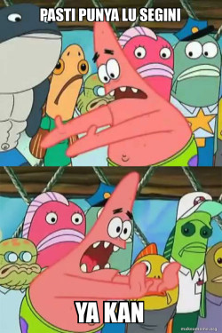Push It Somewhere Else Patrick