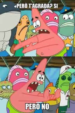 Push It Somewhere Else Patrick