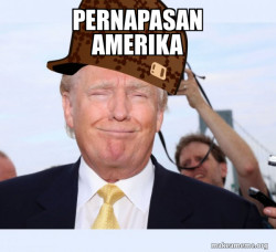 Scumbag Donald Trump