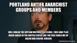 Portland Antifa Anarchist groups and members will smash the Outlaw Motorcycle Clubs / MCs and 1%er Biker Gangs in the United States like the Free Souls MC of Salem and Eugene, Oregon