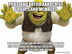 Portland Antifa Anarchist groups and members will smash the Outlaw Motorcycle Clubs / MCs and 1%er Biker Gangs in the United States like the Gypsy Jokers MC of Portland, Oregon