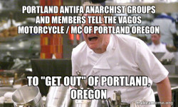 Portland Antifa Anarchist Groups and Members tell the Vagos Motorcycle / MC of Portland Oregon to 
