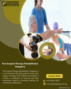 Post Surgical Therapy Rehabilitation Singapore
