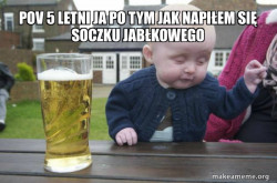 Drunk Baby