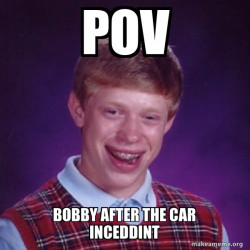 Bad Luck Brian