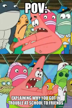Push It Somewhere Else Patrick