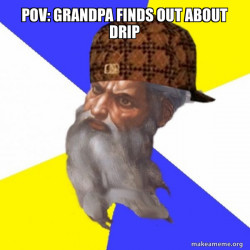 Scumbag Advice God