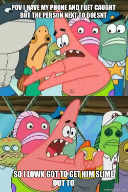 Push It Somewhere Else Patrick