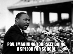 I Have a Dream (Martin Luthor King speech)