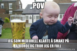 Drunk Baby
