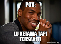 Ketawa tapi tersakiti