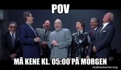 Dr Evil and Henchmen laughing - and then they said