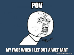 Y U No