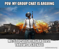 PUBG Meme - Playerunknown's Battlegrounds