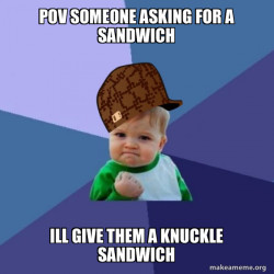 Scumbag Success Kid