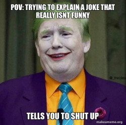 Donald Trump - The Joker