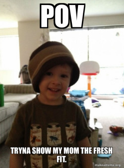 Scumbag Toddler