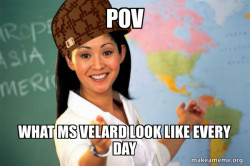 Scumbag Teacher