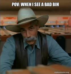 Then You're a Special Kind of Stupid - Sam Elliot