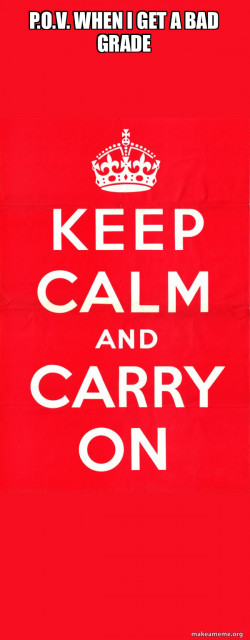 Keep Calm and Carry On