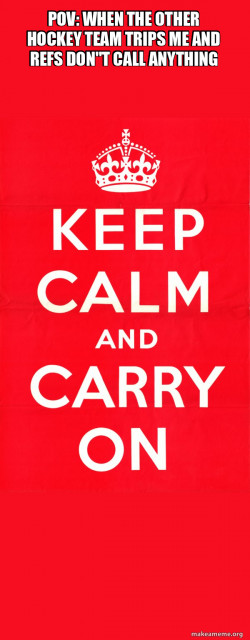 Keep Calm and Carry On