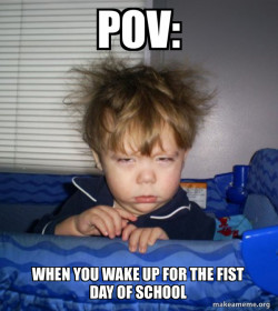 First day of school wake up