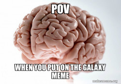 Scumbag Brain