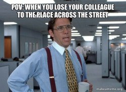 That Would Be Great (Office Space Bill Lumbergh)