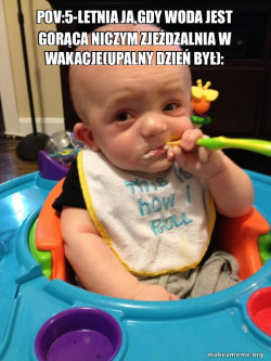 The Most Interesting Baby in the World