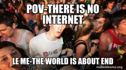 there is no internet in the world anymore