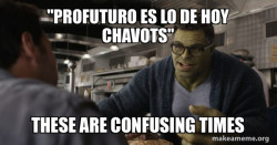 Hulk - These are Confusing Times