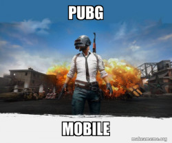 PUBG Meme - Playerunknown's Battlegrounds